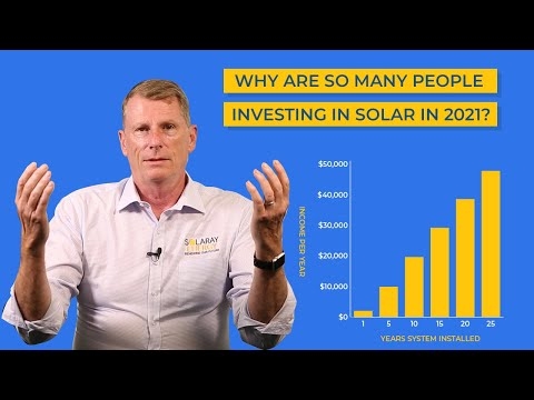 Why are so Many People Investing in Solar in 2021?