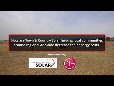How are Town & Country Solar helping regional Adelaide decrease their energy costs?