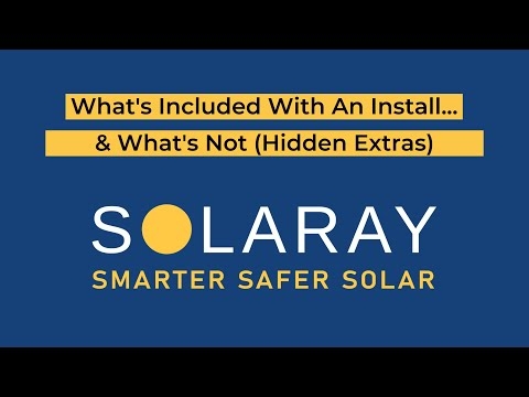 What is included with a solar installation... &amp; what&#39;s not (Hidden Extras!)