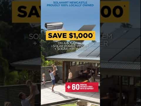 Solahart Newcastle $1000 Solar Power and Solar Hot Water